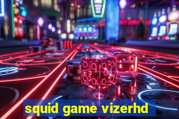 squid game vizerhd